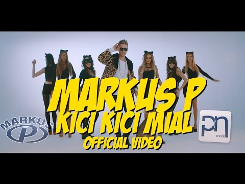 MARKUS P - Kici Kici Miał (Official Video)