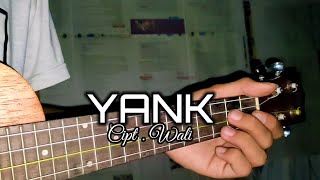 Download lagu YANK - WALI - UKULELE SENAR 4 - (BgssRzqi ) mp3