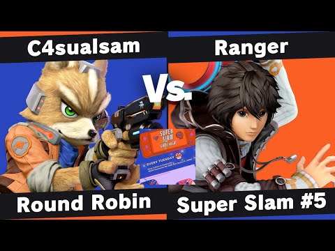 Super Slam 5 - C4sualsam (Fox) vs Ranger (Shulk) - Round Robin