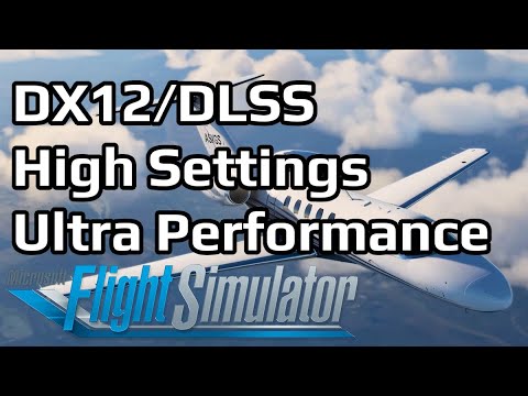 DX12/DLSS High Settings | 20 FPS | RTX 3070 GB - Content - Microsoft Flight Simulator Forums
