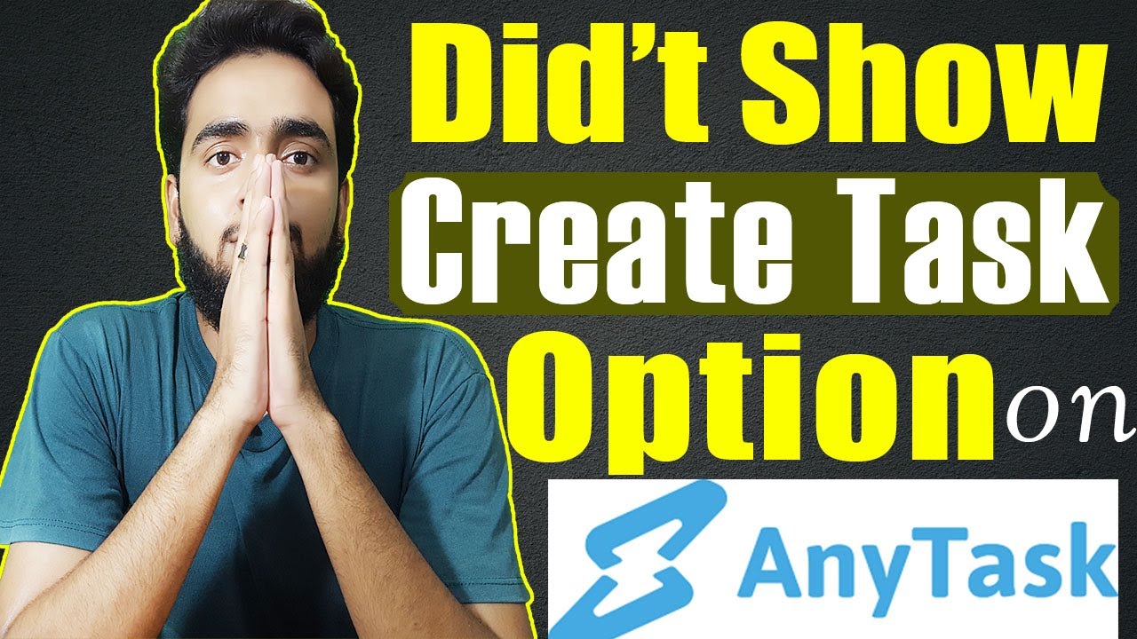 Didn't Show Create task Option on Anytask.com || How to Create Task On Anytask || AnyTask Tutorial