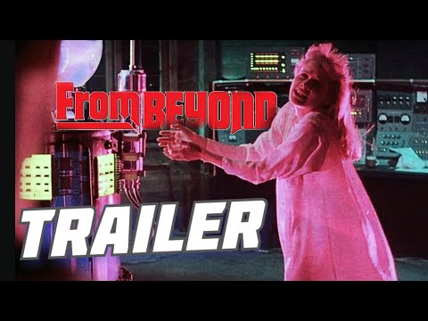From Beyond (H.P. Lovecraft's From Beyond ) - horor - 1986 - trailer