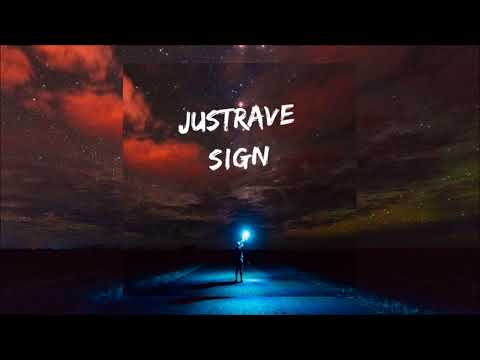 Justrave - Sign (ft. Nathan Brumley)