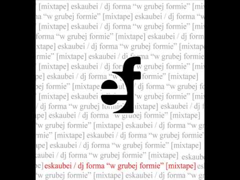 Eskaubei & Dj Forma - Skub Kot / To dał mi rap