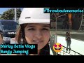 Shirley Setia Bungy Jumping Vlog Nostalgia