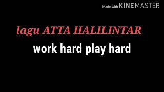 Download lagu Lagu atta halilintar work hard play hard versi foto ATTA HALILINTAR mp3 Download lagu Lagu atta halilintar work hard play hard versi foto ATTA HALILINTAR mp3