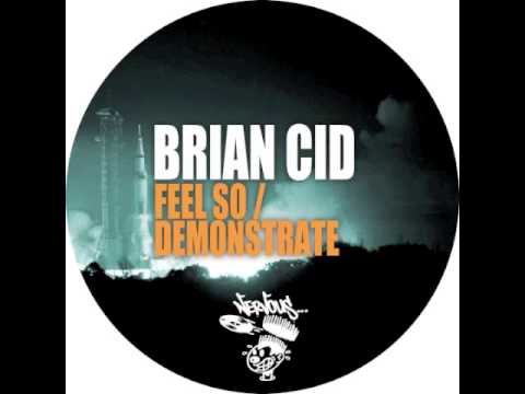 Brian Cid - Demonstrate