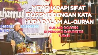 Download lagu GUS QOYYUM TEMA 'MENGHADAPI POTENSI SIFAT IBLISISME DNG KATA HUDA DALAM AL-QUR'AN' DI PENDOPO TUBAN mp3