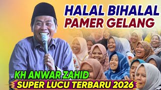 Download lagu KH ANWAR ZAHID TERBARU 2026 ~ HALAL BIHALAL MALAH PAMER GELANG || LUCU POLL LIVE KENDAL mp3