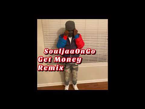 SouljaaOnGo - Est Gee ( Get Money ) Remix ( Official Audio )