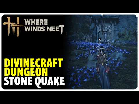 Divinecraft Dungeon - Stone Quake | Where Winds Meet