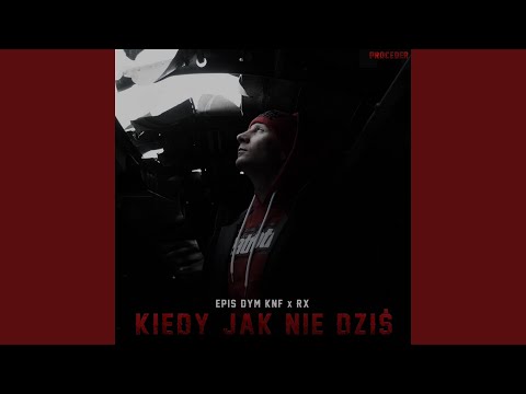 Kiedy jak nie dziś