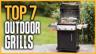 Best Outdoor Grills 2024 | Top 7 Best Outdoor Grills Review