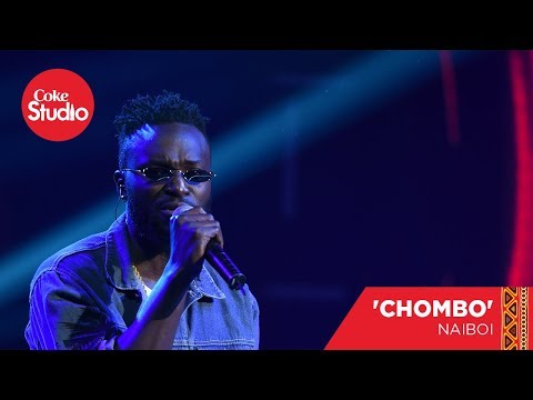 Naiboi: Chombo - Coke Studio Africa Cover