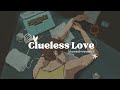 Clueless Love Mashup  (Slowed+Reverb) | Arijit Singh  | ARK bits music |Mast Magan | Zaalima |lofi