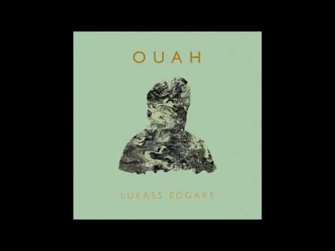 Lukass Edgars - Once Upon A High (OUAH)