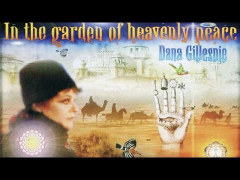 Dana Gillespie - Move your body close to me - In the garden of heavenly peace
