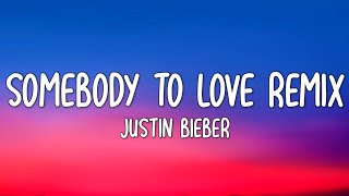 Justin Bieber - Somebody To Love Remix (Lyrics) | Every day I bring the sun around | Tiktok Song