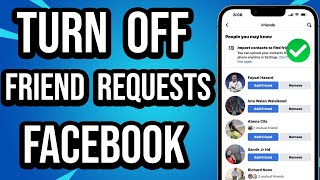 How To Turn Off Friend Requests On Facebook