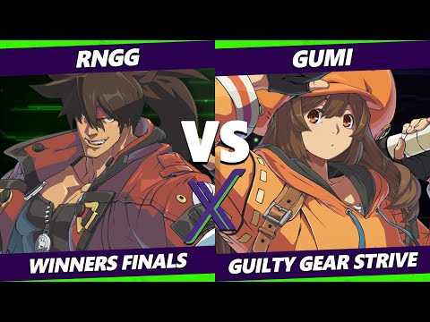 F@X 417 Winners Finals - GUMI (May) Vs. RNGG (Sol) Guilty Gear Strive
