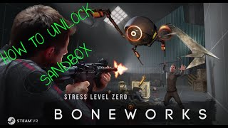 (GUIDE)BONEWORKS VR HOW TO UNLOCK SANDBOX MODE!!