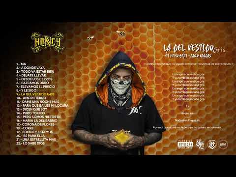 Honey Álbum 🍯 La Del Vestido Gris- Neto Reyno ft. Keko Beat Caro Vargas
