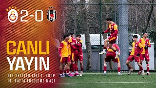 🔴 Galatasaray U16 2-0 Beşiktaş U16 (U16 Gelişim Ligi 1. Grup 19. Hafta Erteleme Maçı)