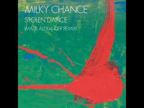 Milky Chance Stolen Dance (High Tone)