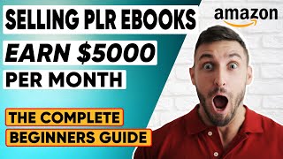 How To Make Money Selling PLR Ebooks on Amazon in 2022 | Amazon KDP (Tutorial)