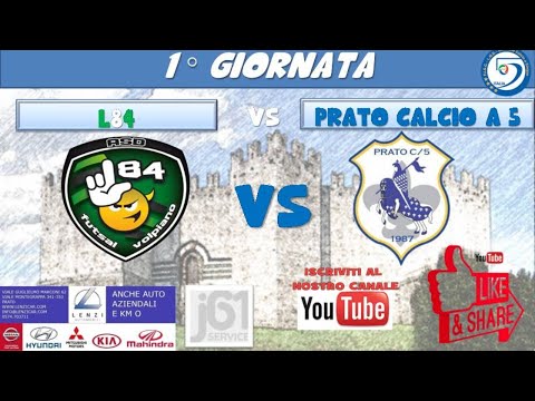L84 vs PRATO CALCIO A 5 (live streaming 1 GIORNATA A2 GIR A)