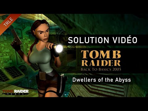 [TRLE] Tomb Raider Back to Basics 2005 : Catacombs (Btb2005) - #04 - Dwellers of the Abyss