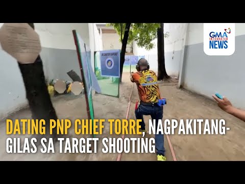 Dating PNP chief Torre, nagpakitang-gilas sa target shooting | GMA Integrated News