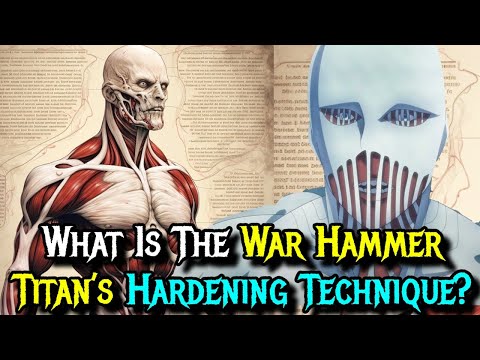 War Hammer Titan Anatomy - Why It Can't Be Defeated Like Other Titans! - Explored