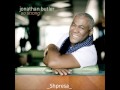 Jonathan Butler – I'm Right Here