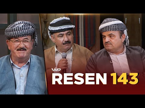 سەیری ڤیدیۆکە بکەن .. Resen - Xeleka 143 | رەسەن - خەلەكا ١٤٣