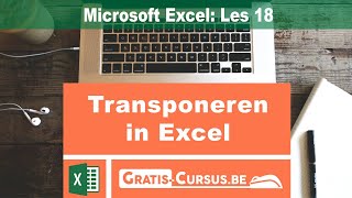 Microsoft Excel: Transponeren in Excel - Les 18 | Gratis Cursus