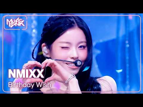 [COMEBACK] NMIXX - Birthday Wish [Music Bank] | KBS WORLD TV 261023