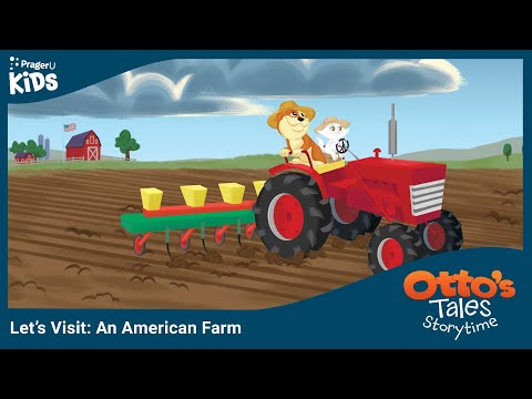 Otto's Tales: Let's Visit an American Farm | PragerU Kids