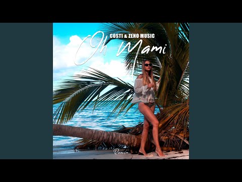 Oh Mami (Remix)