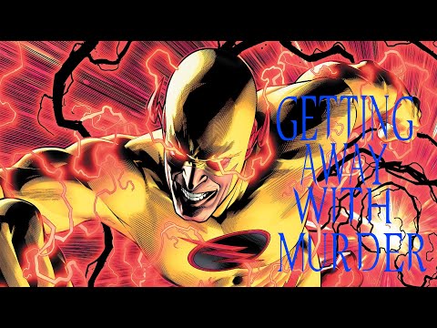 Reverse Flash : Getting Away With Murder