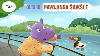 Olis ir Pavojinga Šiukšlė - Olio pasakos | Audio pasakos vaikams |  #38 originali