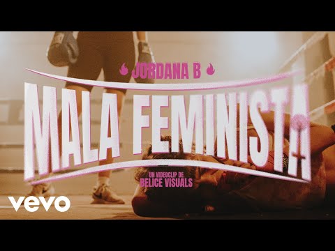 Jordana B. - Mala Feminista