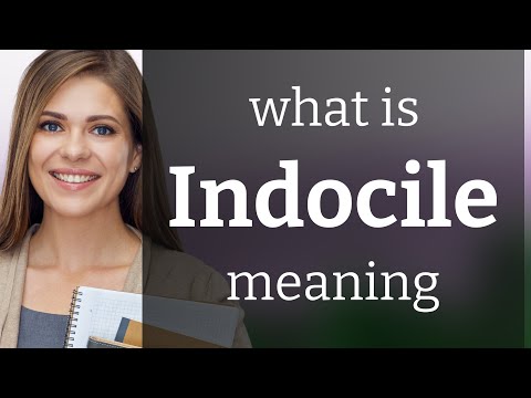 Indocile | definition of INDOCILE