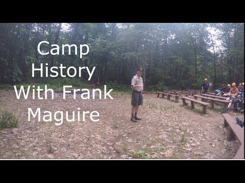 Camp Hinds History with Frank Maguire