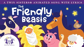 The Friendly Beasts: An Animated Kids Song with Lyrics!