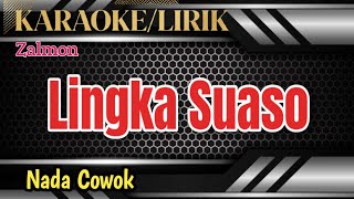 Download lagu Lingka Suaso (Viral Kalek Tiktok) || Karaoke Minang Nada Pria Terbaru 2026 mp3