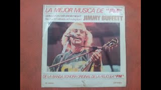 JIMMY BUFFETT.(LIVINGSTON SATURDAY NIGHT.(NOCHE DEL SABADO EN LIVINGSTON.)(7&#39;&#39;.)(1978.)