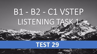 VSTEP Listening - Task 1 - Test 29