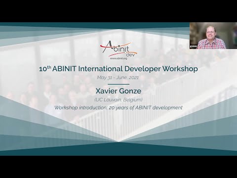 Workshop introduction: 20 years of ABINIT development (Xavier Gonze)