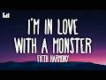 Fifth Harmony I M In Love With A Monster Lyrics